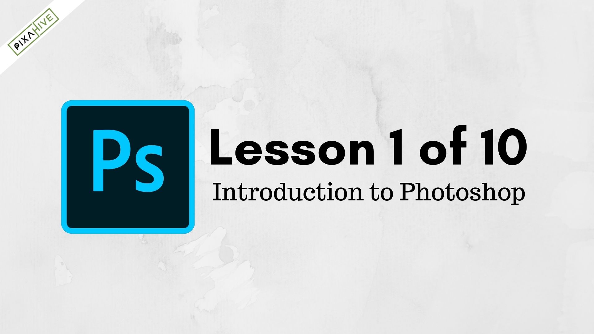 Lesson 1: Introduction to Adobe Photoshop
